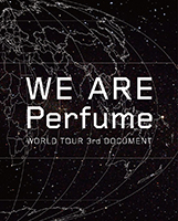  Perfume WE ARE Perfume - WORLD TOUR 3rd DOCUMENT Blu Ray  (Pre-Order Only - World Excl. Japan)